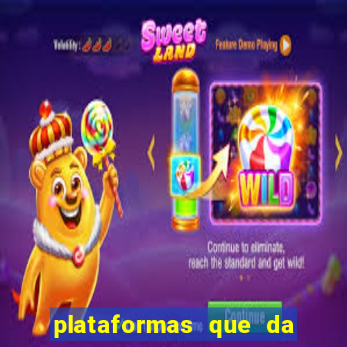 plataformas que da bonus no cadastro e saca no free